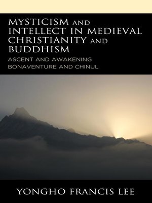 cover image of Mysticism and Intellect in Medieval Christianity and Buddhism